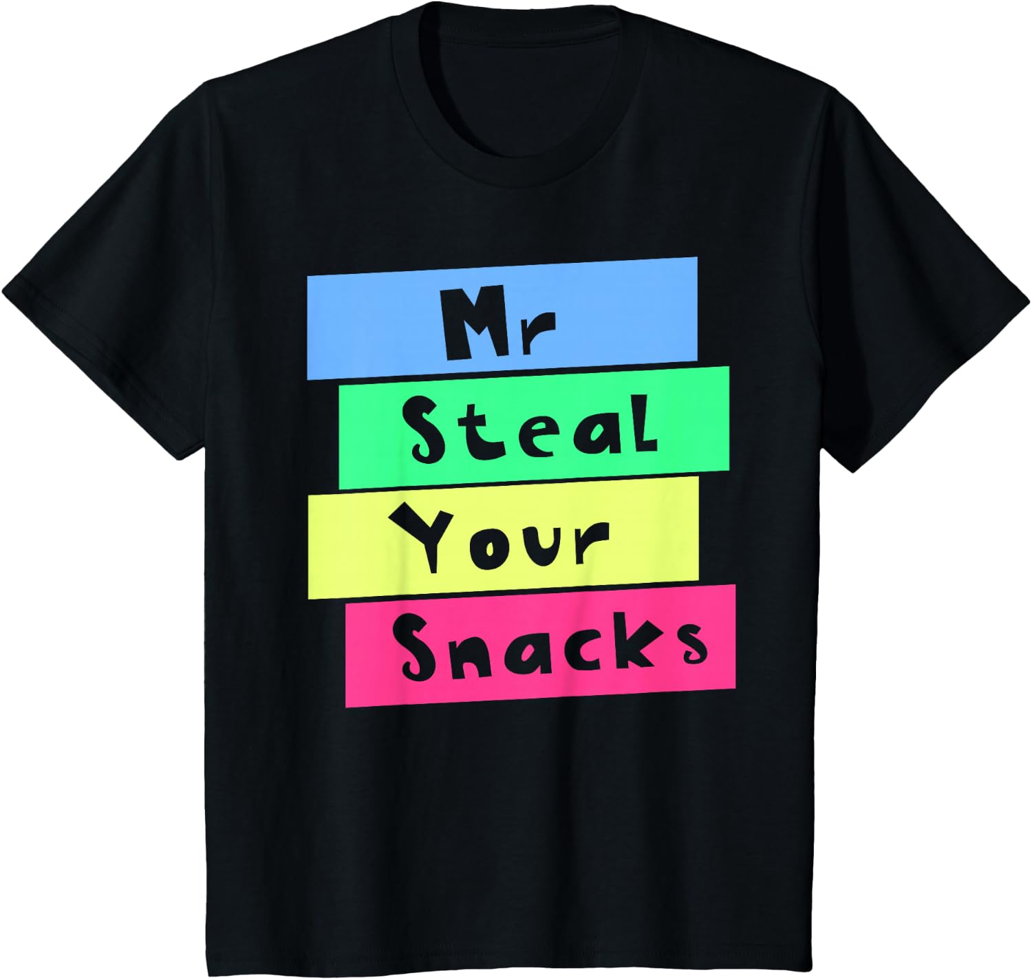 Foody Snacks - Mr Steal Your Snacks Kaos Lucu